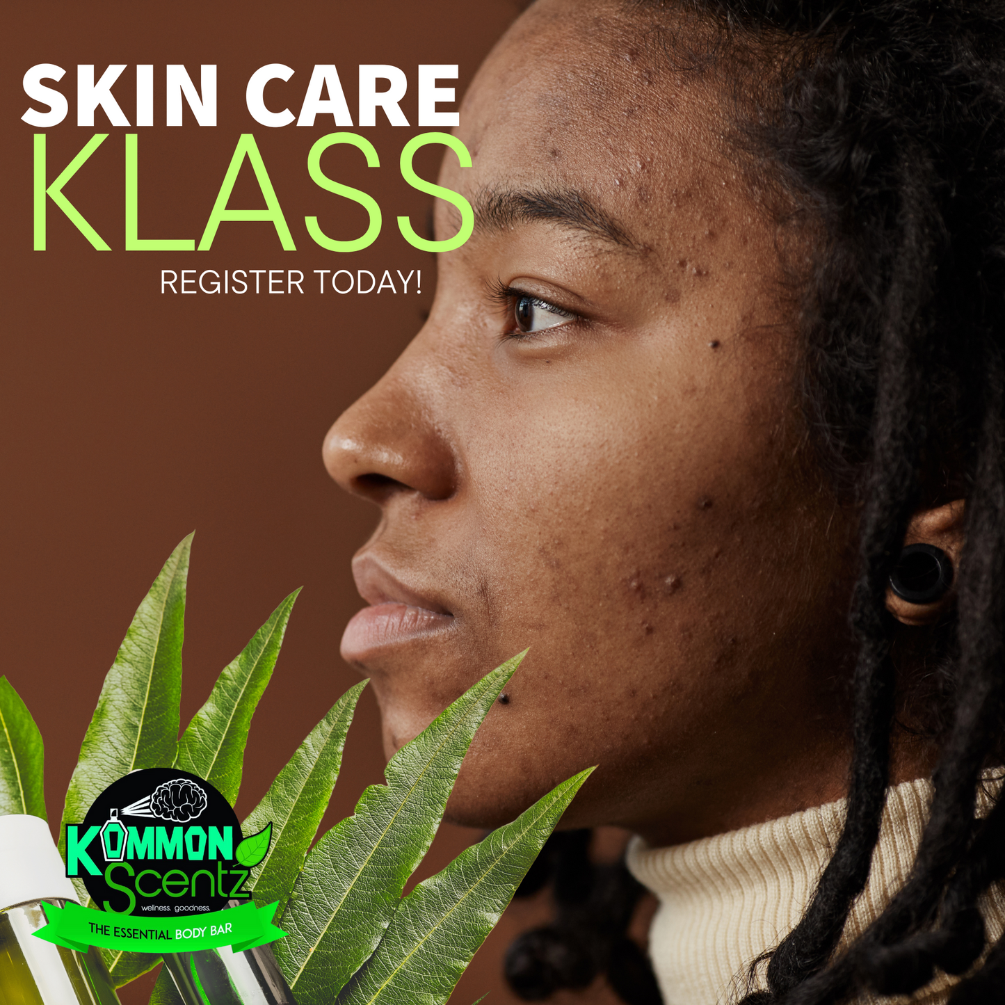 Skin Care Klass - LIVE May 7th at 6PM
