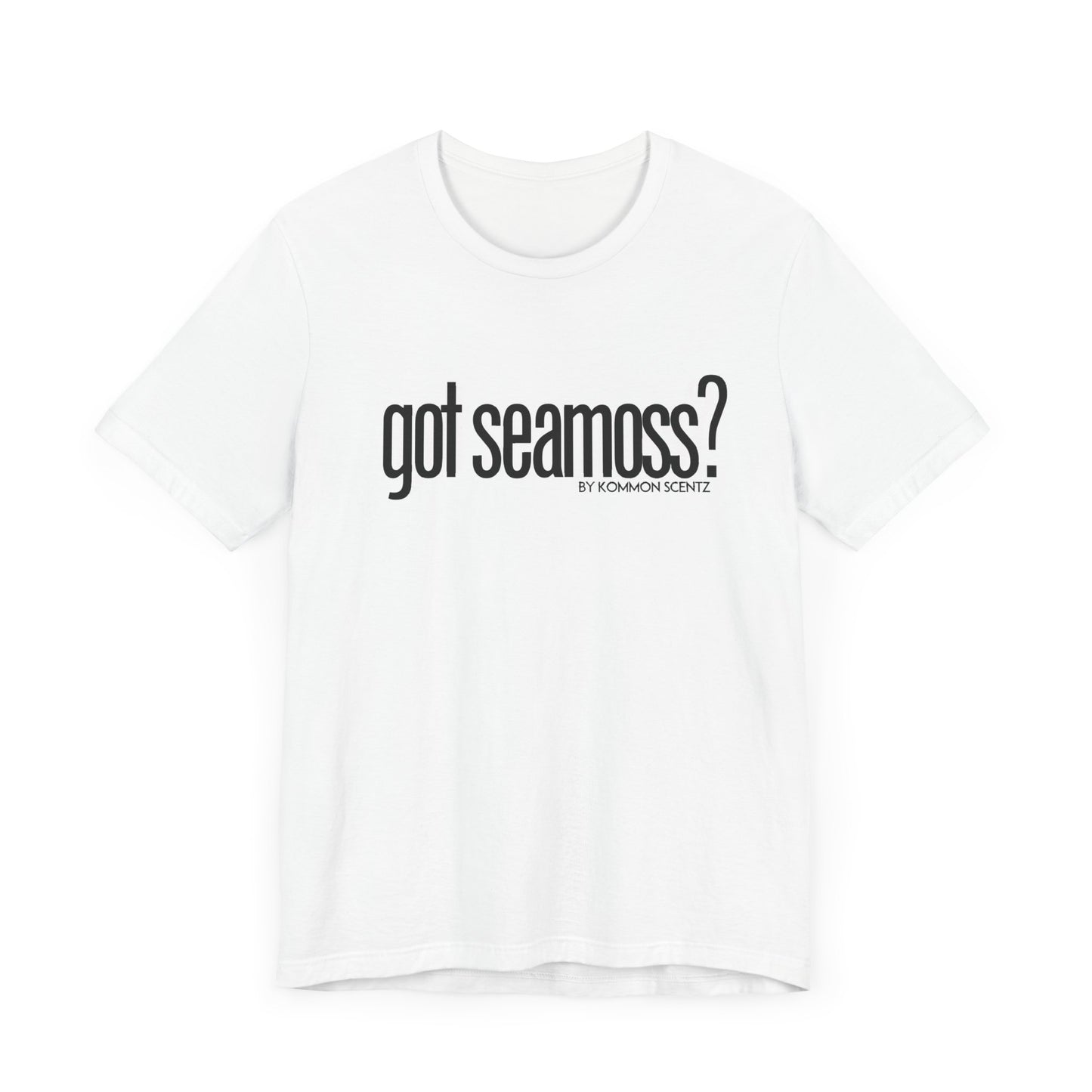 Unisex Bella Canvas "GOT SEAMOSS?" Tee (various colors)