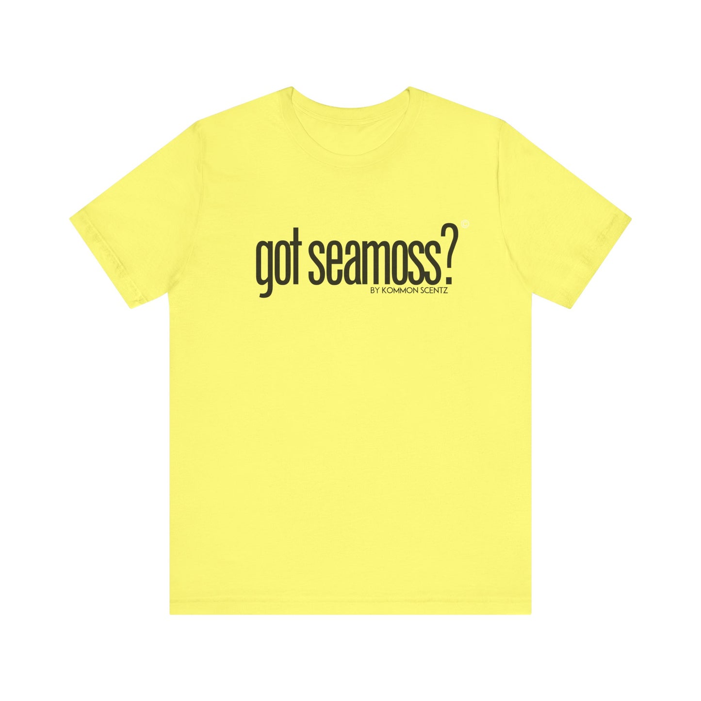 Unisex Bella Canvas "GOT SEAMOSS?" Tee (various colors)