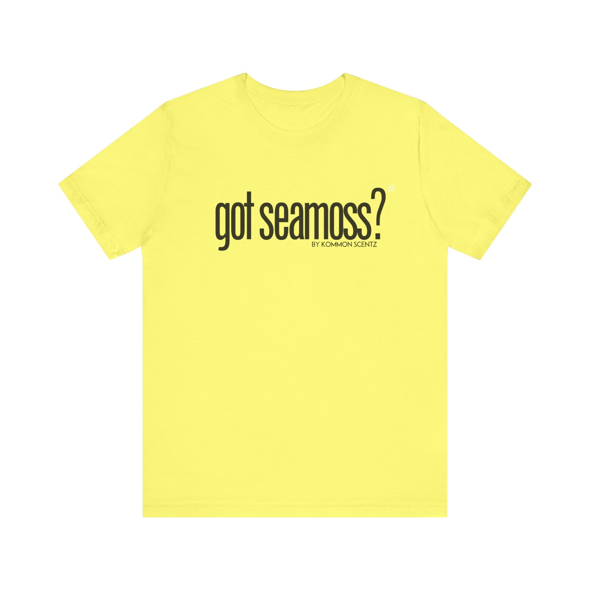 Unisex Bella Canvas "GOT SEAMOSS?" Tee (various colors)