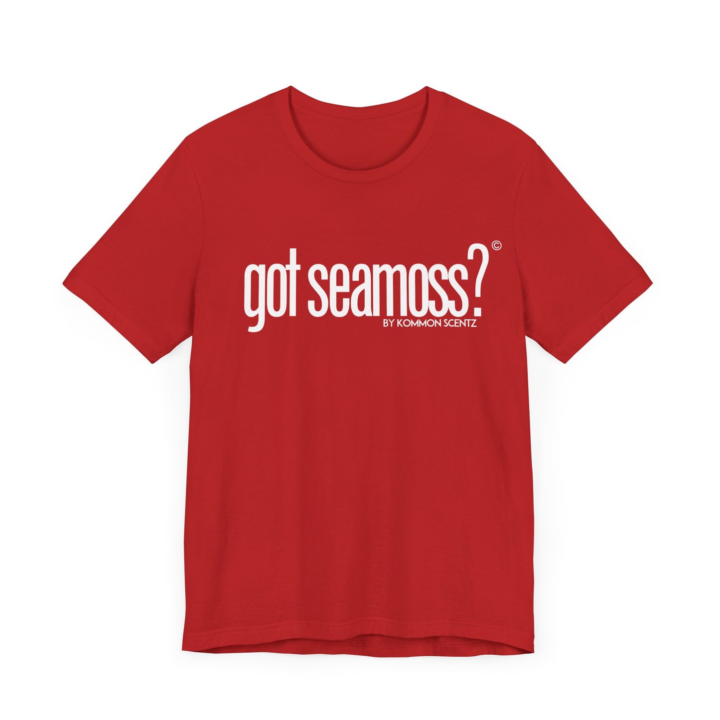 Unisex Bella Canvas "GOT SEAMOSS?" Tee (various colors)