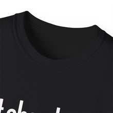 Load image into Gallery viewer, Unisex Ultra Cotton &quot;GOT SHEA BUTTER?&quot; (various colors)

