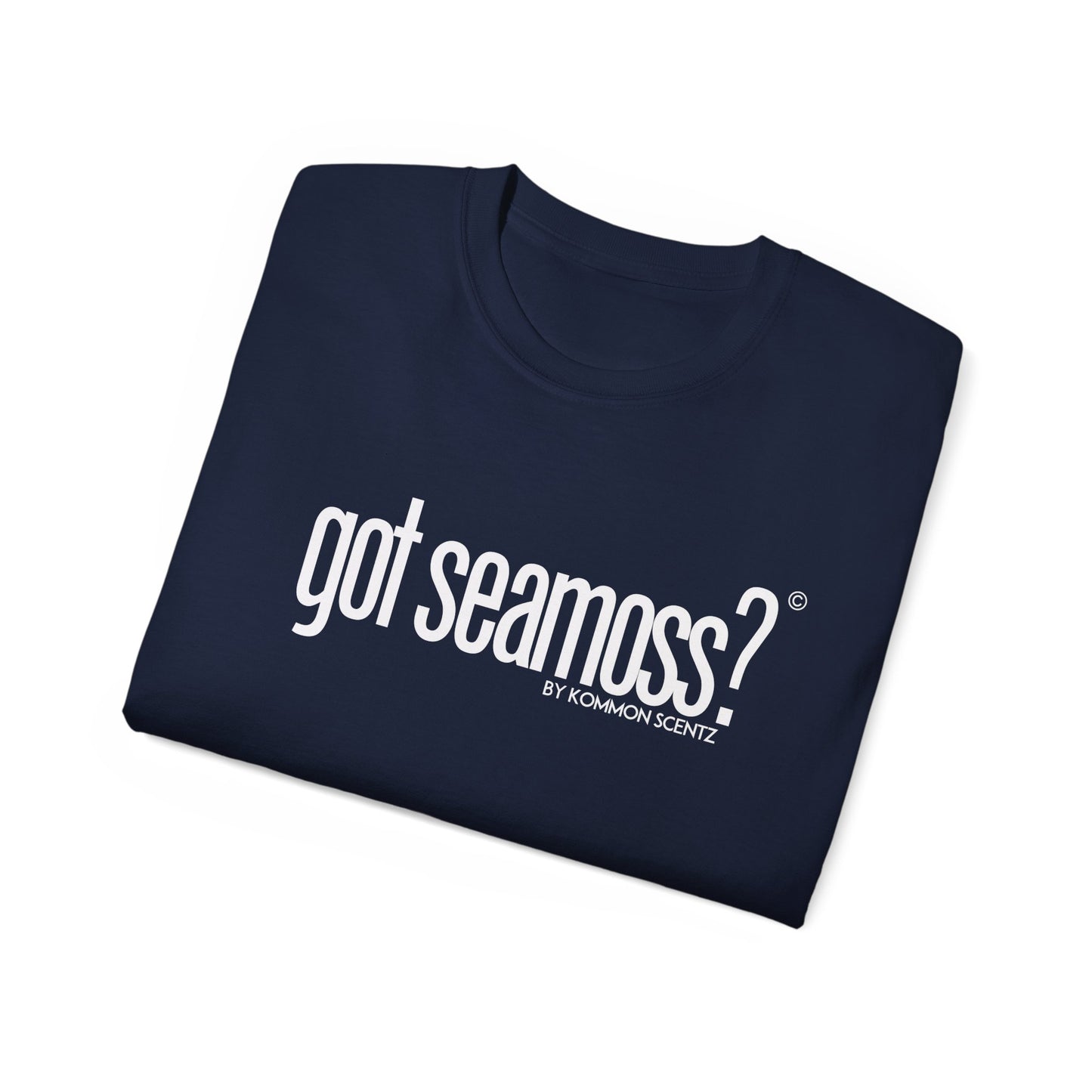 Unisex Ultra- Cotton "GOT SEAMOSS?" Tee (various colors)