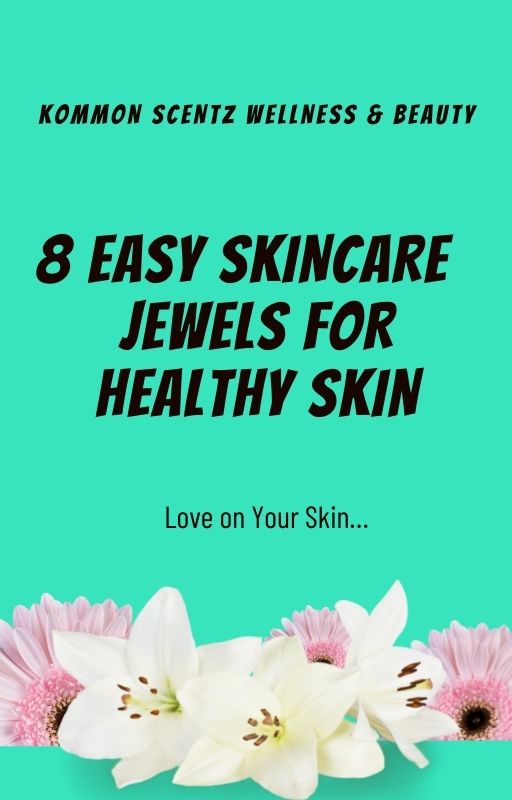 "8 Jewels for Healthy Skin" FREE PDF
